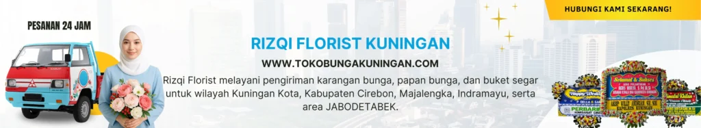 Rizqi Florist Kuningan - Toko Bunga Kuningan murah